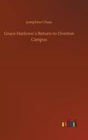 Grace Harlowe's Return to Overton Campus 1516870506 Book Cover