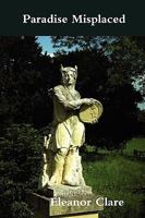 Paradise Misplaced 1409244407 Book Cover