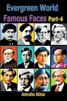 Evergreen World Famous Faces Part-4 B0CQNBWCFQ Book Cover