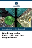 Dipoltheorie der Elektrizität und des Magnetismus (German Edition) 6202464739 Book Cover
