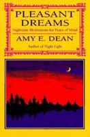 Pleasant Dreams: Nighttime Meditations for Peace of Mind (Puffy Books) 1561706930 Book Cover