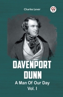 DAVENPORT DUNN A MAN OF OUR DAY Vol. I 9361152335 Book Cover