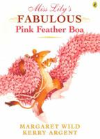 Miss Lily's Fabulous Pink Feather Boa 0140559027 Book Cover