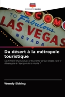 Du d�sert � la m�tropole touristique 6203004081 Book Cover