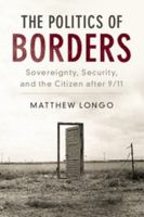 The Politics of Borders 1316622932 Book Cover