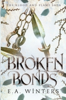 Broken Bonds (The Blood & Flame Saga, book 2) 1958702021 Book Cover