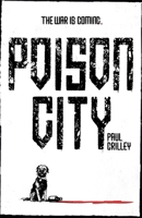 Poison City 1473631602 Book Cover