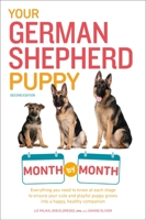 Your German Shepherd Puppy Month By Month 1615642226 Book Cover