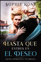 Hasta que entres en el Deseo: Novela romántica victoriana (Spanish Edition) null Book Cover