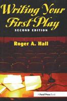 Writing Your First Play 024080290X Book Cover