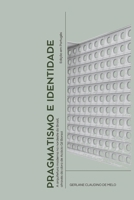 PRAGMATISMO E IDENTIDADE: A arquitetura moderna no Nordeste do Brasil, através da obra de Acácio Gil Borsoi (Portuguese Edition) B0H9HGB71Z Book Cover
