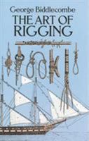 The Art of Rigging 0486263436 Book Cover