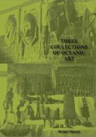 THREE COLLECTIONS OF OCEANIC ART 179239683X Book Cover