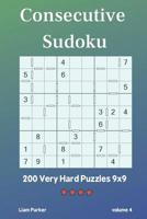 Consecutive Sudoku - 200 Very Hard Puzzles 9x9 vol.4 1097834603 Book Cover