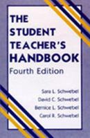 The Student Teacher's Handbook, 4th Edition 0805839291 Book Cover