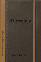 47 csodája: Fejtörő-könyv 1716641225 Book Cover