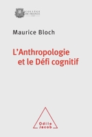 L'Anthropologie Et Le Defi Cognitif 2738130550 Book Cover