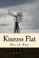 Kinross Flat 1508694893 Book Cover