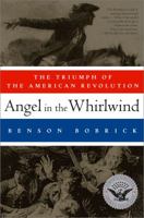 Angel in the Whirlwind: The Triumph of the American Revolution 0140275002 Book Cover