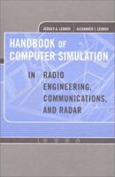 Handbook of Computer Simulation in Radio Engineering, Communications and Radar (Artech House Radar Library) 1580532802 Book Cover