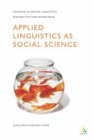 Applied Linguistics As Social Science 0826455204 Book Cover