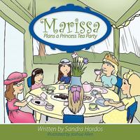 Marissa Plans a Princess Tea Party 1452025576 Book Cover