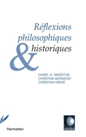 Réflexions philosophiques et historiques (Ethikè) (French Edition) 2747509907 Book Cover