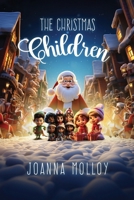 The Christmas Children B0F2GSGF9P Book Cover