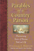 Parables of a Country Parson: Heartwarming Stories of Christian Faith and Life 1565634195 Book Cover