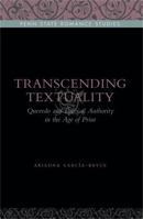 Transcending Textuality: Quevedo and Political Authority in the Age of Print 0271037768 Book Cover