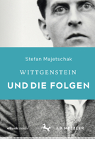 Wittgenstein und die Folgen (German Edition) 3476049345 Book Cover