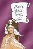 Buckle up Bitches Its Wine Time: Cute Notebook / Journal, Unique Great Gifts for Women this Christmas Birthday Her Friend Sister Mom Mum, Fun Great alternative to giving Cards 1700719912 Book Cover