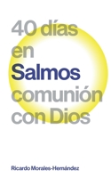 Salmos: 40 d�as en comuni�n con Dios 0578682427 Book Cover