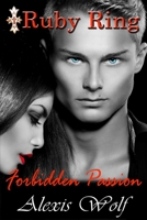 Forbidden Passion: Ruby Ring B086Y5KDXD Book Cover