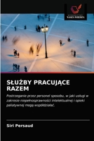 SluŻby PracujĄce Razem 6203174289 Book Cover