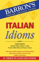 Italian Idioms (Barron's Idioms Series) 0812090292 Book Cover