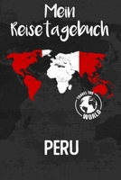 Mein Reisetagebuch Peru: Reisejournal für den Urlaub - inkl. Packliste & Checkliste | Erinnerungsbuch für Sehenswürdigkeiten & Ausflüge | Notizbuch als Geschenk, Abschiedsgeschenk (German Edition) 1675516855 Book Cover