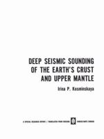 Deep Seismic Sounding of the Earth’s Crust and Upper Mantle 1468478699 Book Cover