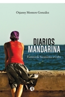 Diarios Mandarina: Escritos de Suramérica a Cuba 9877619717 Book Cover