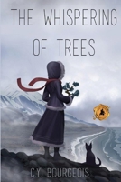 The Whispering of Trees 1612966780 Book Cover