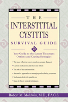 The Interstitial Cystitis Survival Guide: Your Guide to the Latest Treatment Options and Coping Strategies 1572242108 Book Cover