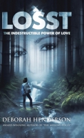 Losst: The Indestructible Power of Love 1998454738 Book Cover
