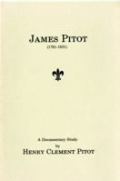 James Pitot (1761-1831): A Documentary Study 1879714167 Book Cover