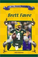 Brett Favre (Blue Banner Biographies) 1584156708 Book Cover