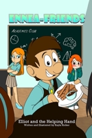 EnneaFriends: Elliot and the Helping Hand B0DP1NJDH8 Book Cover