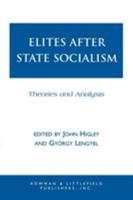 Elites after State Socialism 0847698971 Book Cover