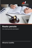 Reato penale: Uno studio giuridico-psicologico 6205395525 Book Cover