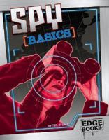 Spy Basics (Edge Books) 1429613033 Book Cover