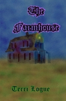 The Farmhouse: Now with Black and White images 1703138856 Book Cover