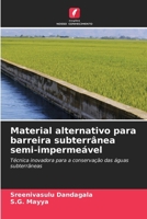 Material alternativo para barreira subterrânea semi-impermeável (Portuguese Edition) 6630359461 Book Cover